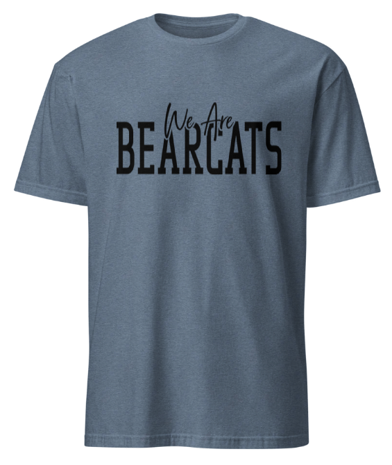 Bearcats T-shirt (we're bearcats)